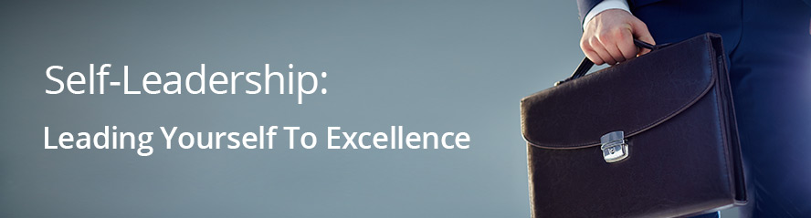 Self-Leadership: Leading Yourself To Excellence – Skill Centre